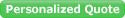 Personalized Quote